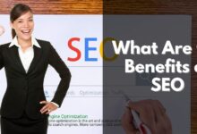 What Are the Benefits of SEO – Advantages and Benefits of implementing SEO in your web design projects